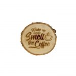 Wake up and smell the coffee – drewniana podkładka